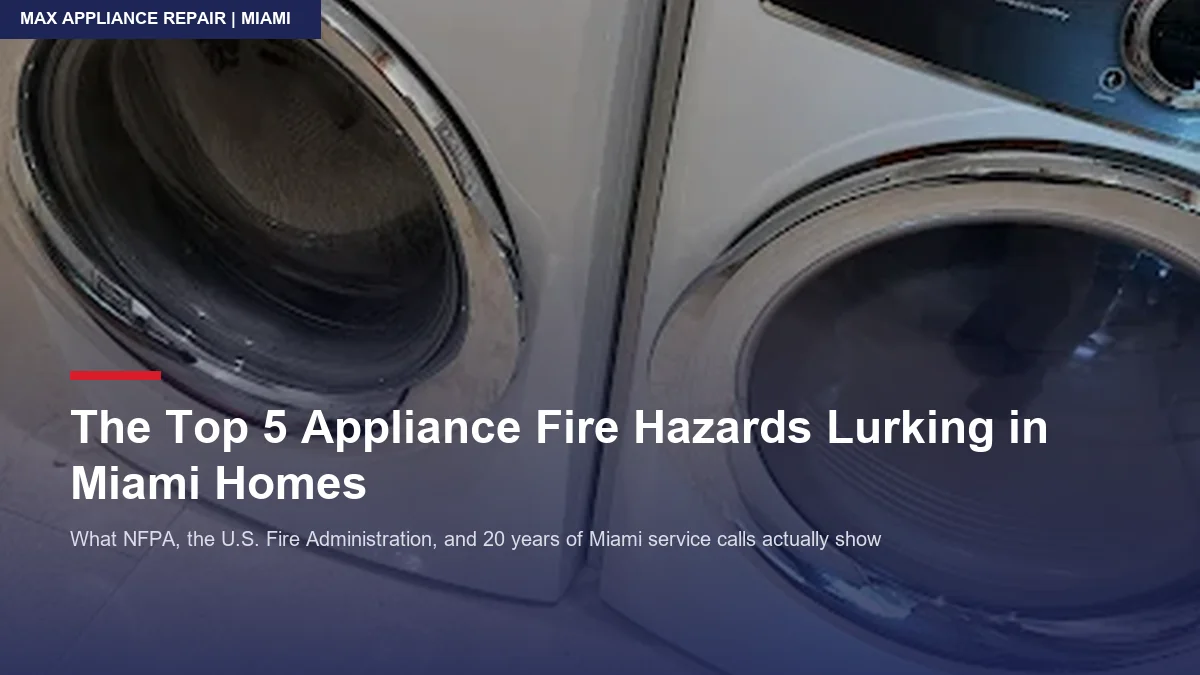 appliance fire hazards in South Florida -- branded banner illustration with Miami home appliances